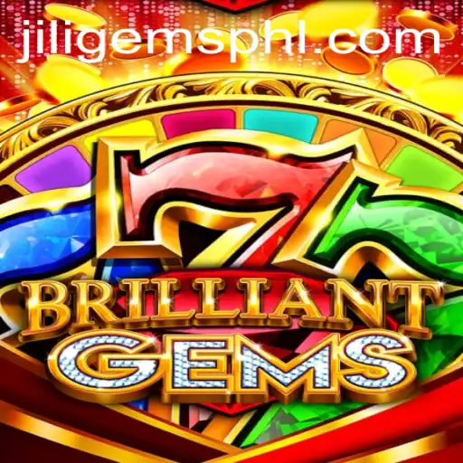 Dive into the Mesmerizing World of BrilliantGems and Jiligems