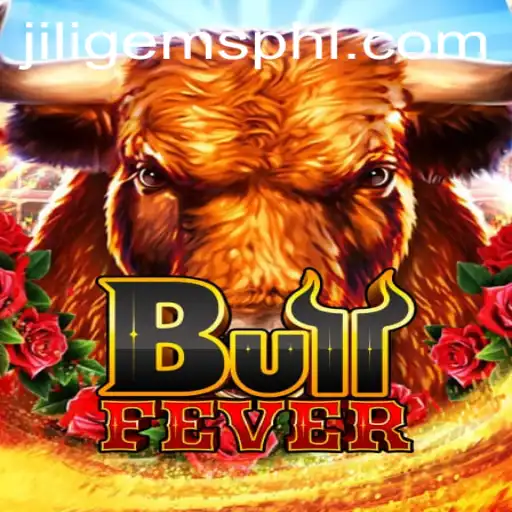 BullFever: Unleashing the Power of Jiligems in a Riveting Gaming Experience