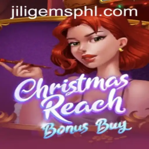 Discover ChristmasReachBonusBuy: A Festive Gaming Experience with Jiligems