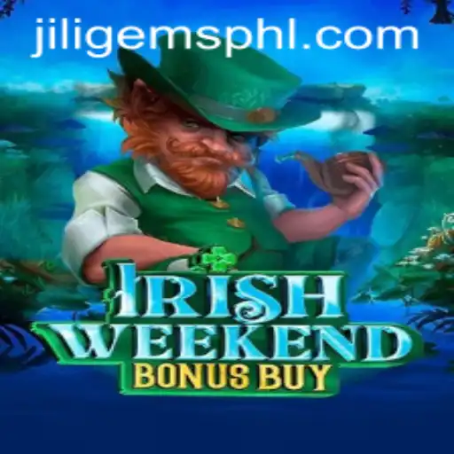 Discover the Thrill of IrishWeekendBonusBuy Featuring JiliGems